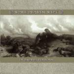 While Heaven Wept : Of Empires Forlorn